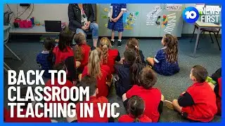 Victorian Students Returning Back To School | 10 News First