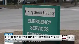 VIDEO: Georgetown County Emergency Services prepares for winter weather impacts