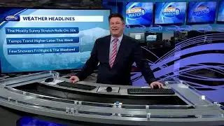 Video: Mostly sunny stretch continues