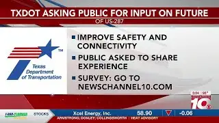 VIDEO: TxDOT asking for public input on the future of US 287