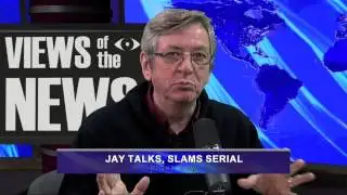 Views of the News: Jay talks, slams 