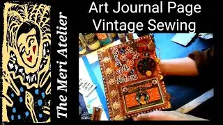 Vintage Sewing Art Journal Page