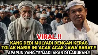 VIRAL‼️KANG DEDI MULYADI IS ANGRY. REJECTS THIS HABIB IN WEST JAVA. DOESN