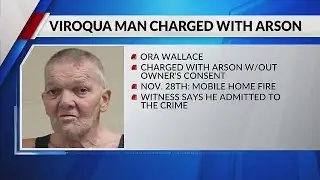 Viroqua man charged with arson after mobile home fire