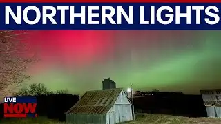 VISUALS: Northern lights dazzle skies across the US
