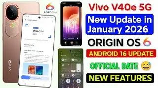 Vivo V40e Origin OS 6 New Update Release Official Date | Vivo V40e Origin OS 6 Android 16 New Update