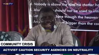 VOS TV NEWS: ACTIVIST CAUTION SECURITY AGENCY