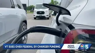 VT Attorney General sues Trump Administration for withholding EV funding