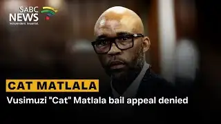 Vusimuzi "Cat" Matlala bail appeal denied
