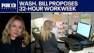 WA bill proposes 32-hour work week