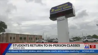 Waco ISD students return to in-person class since COVID outbreak closures