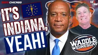 Waddle: Chicago Bears are not bluffing about potential move to Indiana