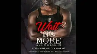 Wait No More - Stephanie Nicole Norris