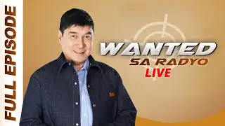 WANTED SA RADYO FULL EPISODE | JANUARY 30, 2026