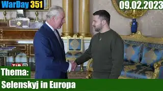 🟢 WarDay 351 - Selenskyj in Europa DE