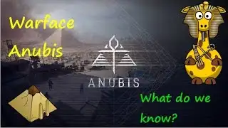 Warface Anubis: First informations!