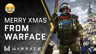 Warface - Season Greetings from the Warface Team!