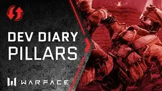 Warface - Updates - Game Pillars Developer Diary