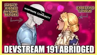 Warframe: Devstream 191 ABRIDGED - Nun Simulator GF END GAME!