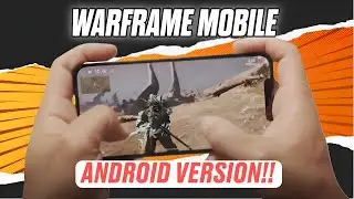 Warframe Mobile Android Version: The FULL STEP BY STEP Guide to Closed Beta Pre Registration