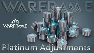 Warframe - Upcoming Platinum Adjustments