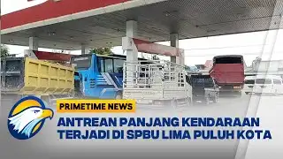 Warga Rela Antre Demi Mendapatkan BBM [Primetime News]