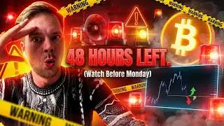 WARNING! 48 HOURS LEFT  (Watch Before Monday)