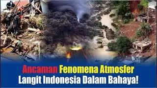WARNING! BMKG Issues Warning: Violent Atmospheric Phenomenon Arriving in Indonesia