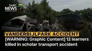 [WARNING: Graphic Content] 12 learners killed in scholar transport accident