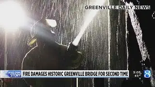 Was the second fire at Greenville bridge arson?