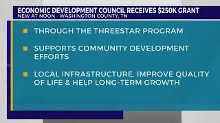 Washington County, Tennessee Economic Development Council receives $250k grant
