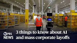 WATCH: 3 things to know about AI and mass corporate layoffs