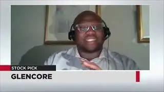 Watch: Daily Pick - Glencore