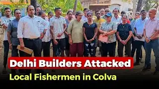 #WATCH | Delhi builders attacked local fishermen in Colva.
