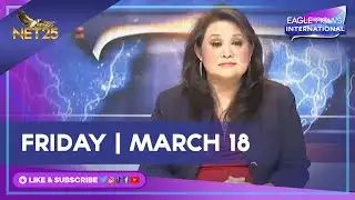 WATCH: Eagle News International - March 18, 2022