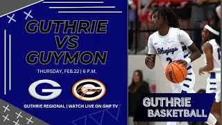 Watch: Guthrie Basketball vs Guymon (Regionals)