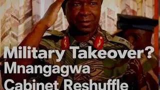 WATCH LIVE BOMBSHELL. Millitary Cabinet Reshuffle _ is Mnangagwa Under Pressure?