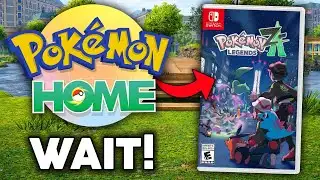Watch This BEFORE Using Pokémon Home w/ Legends ZA!