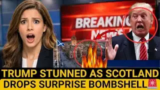 WATCH: Trump SPEECHLESS As Scotland Just Dropped A BOMBSHELL🚨