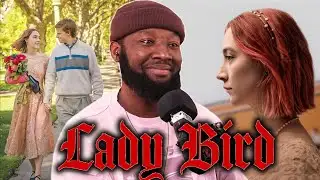 Watching LADY BIRD for the First Time