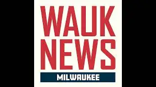 WAUK Morning Report: Monday, September 1