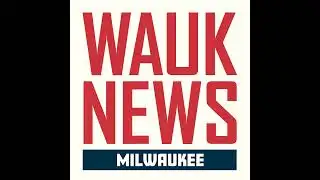 WAUK Morning Report: Thursday, September 4