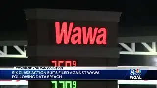 Wawa faces lawsuits over data breach at stores