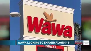 Wawa Looking to Expand Along I-81