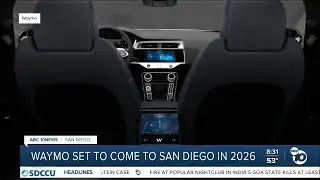 Waymo coming to San Diego in 2026, gets mixed reactions