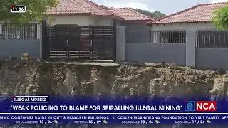 Weak policing to blame for spiralling illegal mining, says community leader