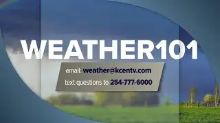 Weather 101 | Let