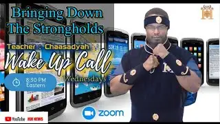 Wednesday Wake Up Call- Bringing Down the Strongholds