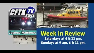 Week In Review with Jaylene Matthews - January 18 to January 24, 2026