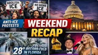 Weekend Recap: Anti-ICE Protests, Government Shutdown, Record Florida Cold & Grammys